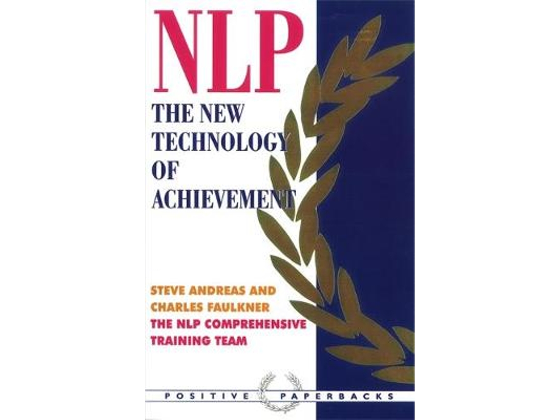 Livro nlp: the new technology of achievement de charles faulkner,steve andreas,the nlp comprehensive training team (inglês)