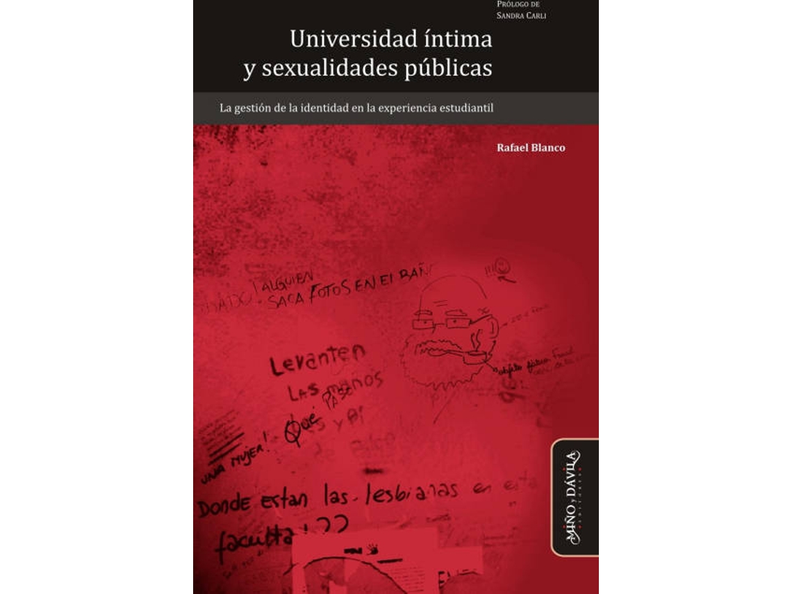 Livro Universidad Íntima Y Sexualidades Públicas de Pr Rafael Blanco Sandra Carli (Espanhol)