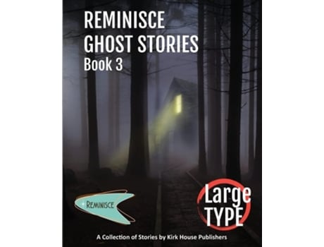 Livro Reminisce Ghost Stories - Book 3 De Ann Aubitz, Lynn Garthwaite Et Al. (inglês)