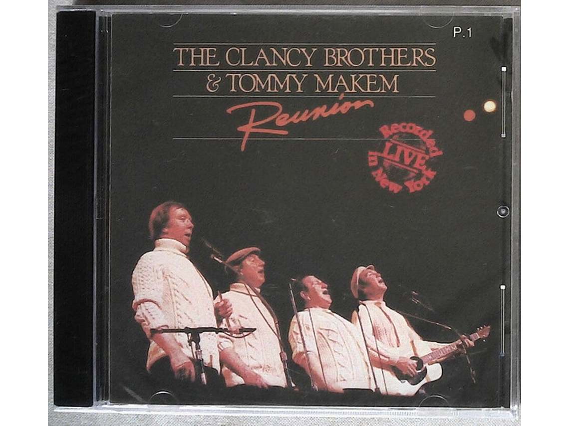 CD The Clancy Brothers & Tommy Makem - Reunion - Recorded Live In New York