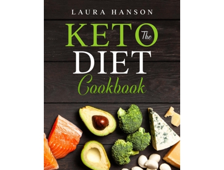 Livro The Keto Diet Cookbook De Laura Hanson (inglês)