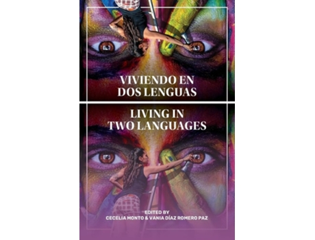 Livro Viviendo en dos Lenguas de Vania Fenner e Cecelia Monto (Inglês)