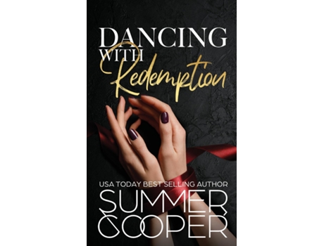 Livro Dancing With Redemption A Billionaire Best Friends Brother Romance de Summer Cooper (Inglês)
