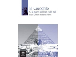 Livro El Cocodrilo O La Guerra Del Bien Y Del Mal de Louis-Claude de Saint-Martin (Espanhol)