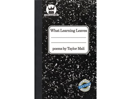 Livro What Learning Leaves de Taylor Mali (Inglês)