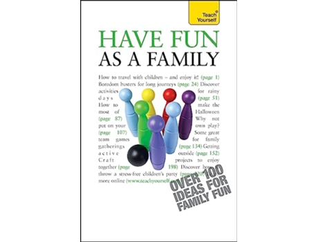 Livro Have Fun as a Family Teach Yourself de Debbie Musselwhite (Inglês)
