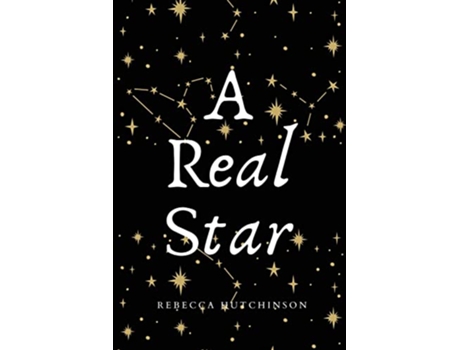 Livro A Real Star de Rebecca Hutchinson (Inglês)