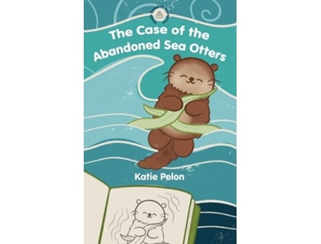 Livro The Case Of The Abandoned Sea Otters Magic Seashell Mysteries 1 De Katie Pelon (inglês)