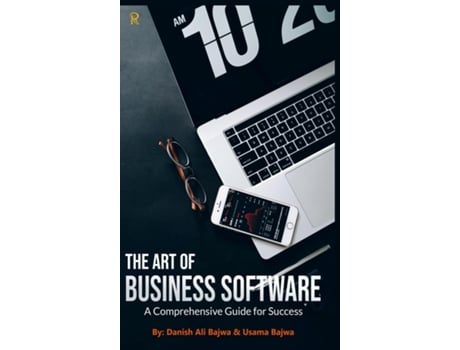 Livro The Art of Business Software A Comprehensive Guide for Success de Danish Ali Bajwa (Inglês)