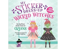 Livro My Sticker Dress-Up Wicked Witches de Louise Anglicas (Inglês)
