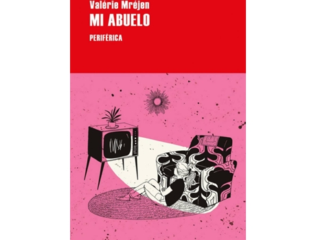 Livro Mi Abuelo de Valérie Mréjen (Espanhol)