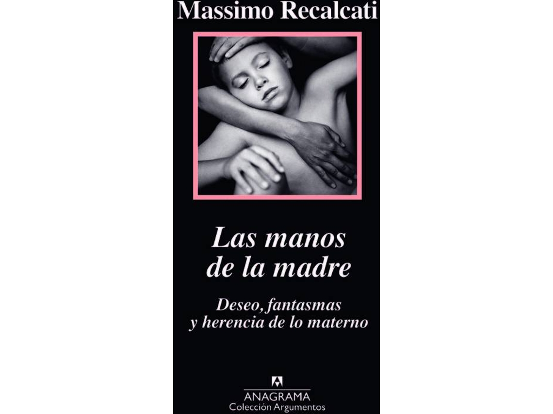 Livro Las Manos De La Madre de Massimo Recalcati (Espanhol)