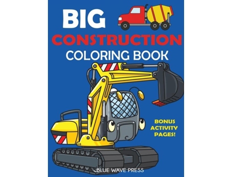 Livro Big Construction Coloring Book De Blue Wave Press (inglês)