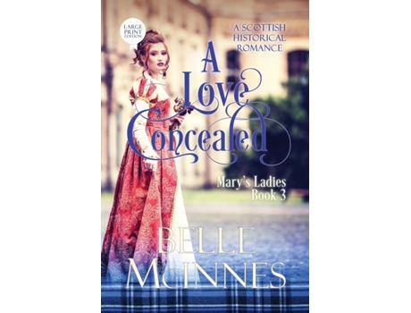 Livro A Love Concealed A Scottish Historical Romance De Belle Mcinnes (inglês)