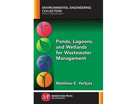 Livro Ponds, Lagoons, and Wetlands for Wastewater Management de Matthew E Verbyla (Inglês)