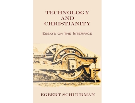Livro Technology and Christianity de Egbert Schuurman (Inglês)