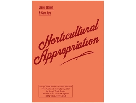Livro Horticultural Appropriation Why Horticulture Needs Decolonising - Claire Ratinon amp Sam Ayre de Ayre, Claire Ratinon et al. (Inglês)