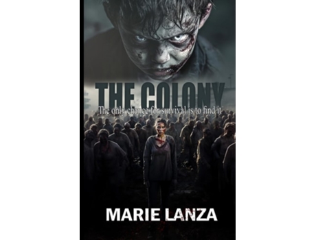 Livro The Colony de Marie Lanza (Inglês)