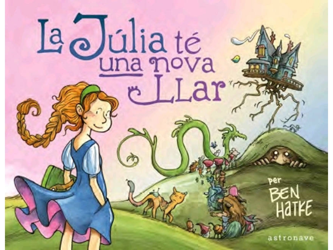 Livro La Júlia Té Una Nova Llar de Ben Hatke
