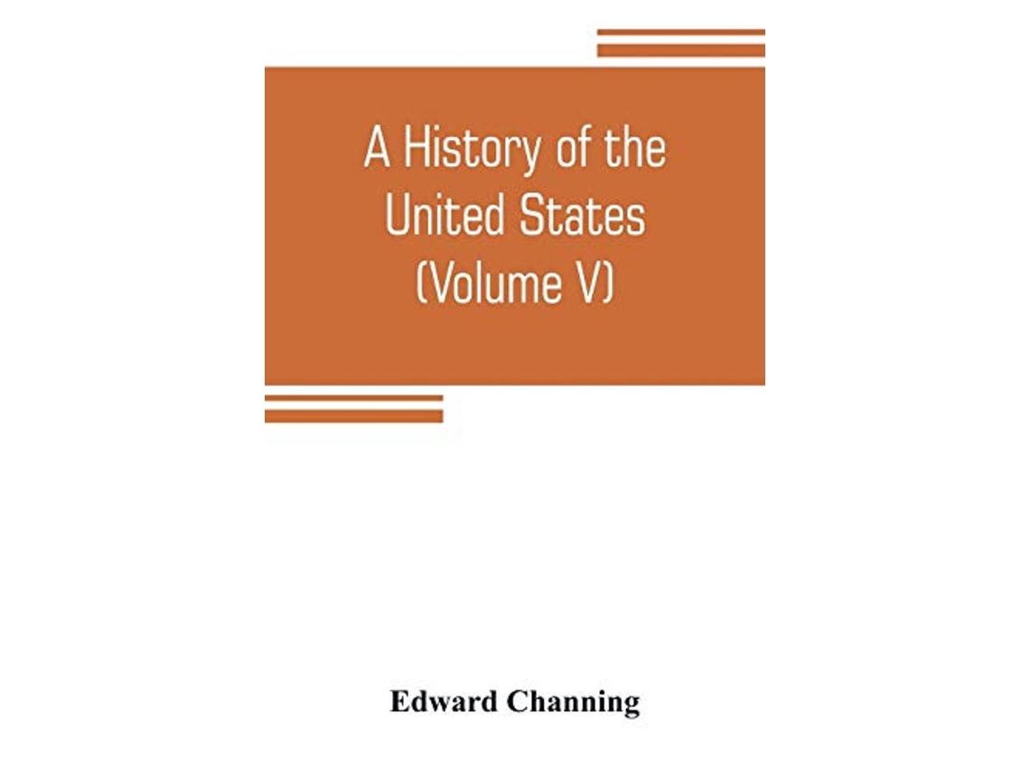Livro history of the United States The Period of Transition 18151848 de Edward Channing (Inglês)