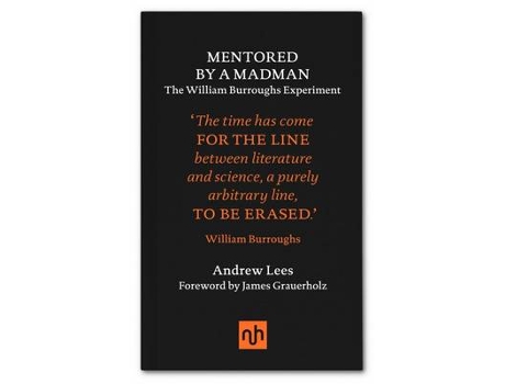 Livro mentored by a madman: the william burroughs experiment de a.j. lees (inglês)