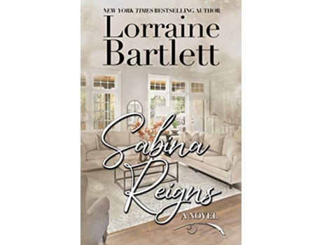 Livro Sabina Reigns de Lorraine Bartlett (Inglês)