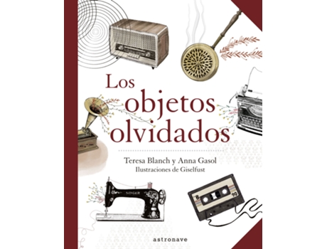 Livro Los Objetos Olvidados de Teresa Blanch Anna Gasol (Espanhol)