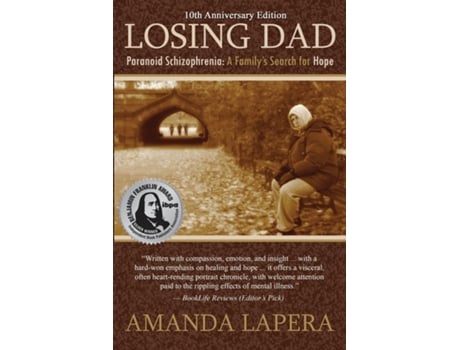 Livro Losing Dad, Paranoid Schizophrenia A Familys Search for Hope de Amanda LaPera (Inglês)