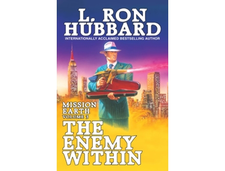 Livro The Enemy Within Mission Earth Volume 3 De L Ron Hubbard (inglês)