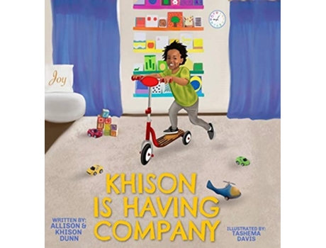 Livro Khison Is Having Company De Allison Dunn (inglês - Capa Dura)
