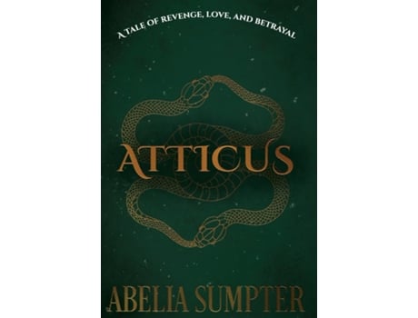 Livro Atticus de Abelia Sumpter (Inglês)