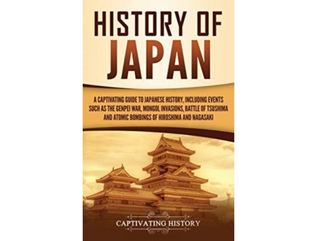 Livro History of Japan de Captivating History (Inglês - Capa Dura)