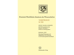 Livro Die Wirkung Bedeutender Forscher Und Lehrer - Erlebtes Aus Funfzig Jahren De Heinz Maier-leibnitz (alemão)