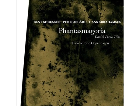 CD Trio Con Brio - Phantasmagoria (Danish Piano Trios) (1CD)