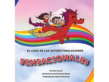 Livro El Caso De Las Autoestimulaciones Sensacionales De Erin Garcia (espanhol - Capa Dura)