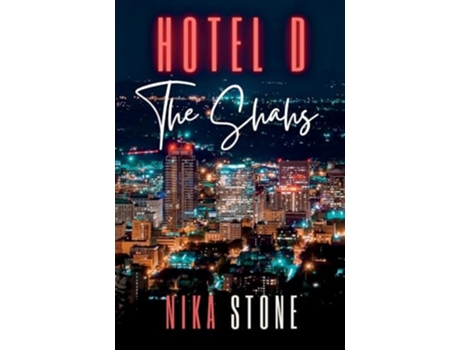 Livro Hotel D The Shahs De Nika Stone (inglês)