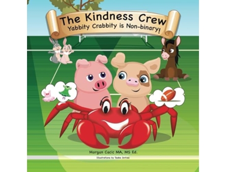 Livro The Kindness Crew Yabbity Crabbity is Non-binary! de Morgan Lee Cacic (Inglês)