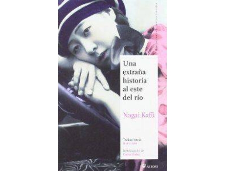 Livro Una Extraña Historia Al Este Del Río de Kafu Nagai (Espanhol)