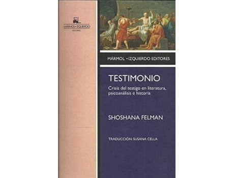 Livro Testimonio de Felman Shoshana (Espanhol)