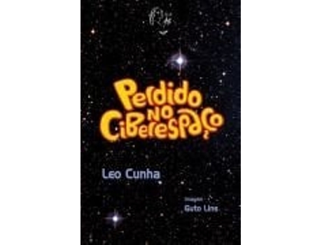 Livro Perdido No Ciberespaco De Leo Cunha (português Do Brasil)