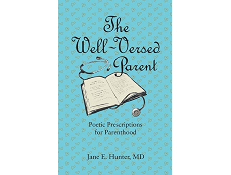 Livro The WellVersed Parent de Jane E Hunter (Inglês)