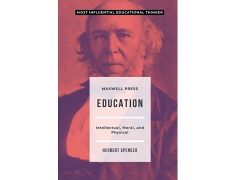Livro Education Intellectual, Moral, And Physical De Herbert Spencer (inglês)