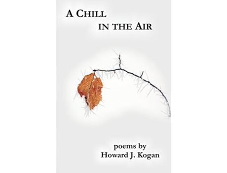 Livro A Chill in the Air de Howard J Kogan (Inglês)