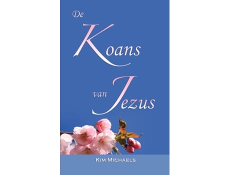 Livro De Koans Van Jezus De Kim Michaels (inglês)