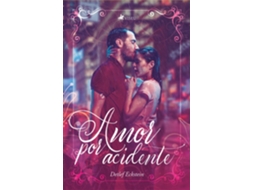 Livro Amor Por Acidente de Detlef Eckstein (Português do Brasil)