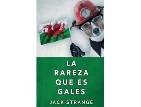 Livro La Rareza Que Es Gales de Jack Strange ( Inglês )