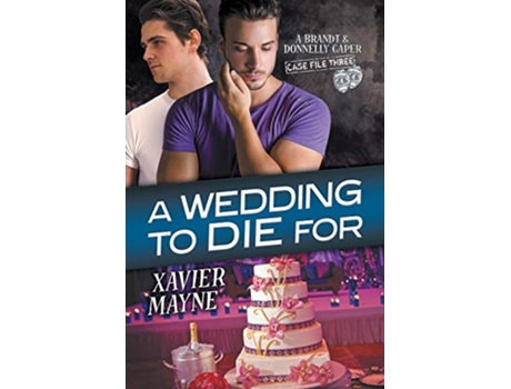 Livro Wedding to Die For Volume 3 de Xavier Mayne (Inglês)