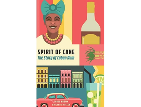 Livro Spirit of the Cane de Jared M Brown Anistatia R Miller (Inglês)