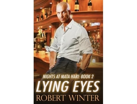 Livro Lying Eyes De Robert Winter (inglês)