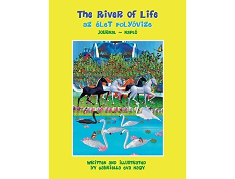 Livro The River Of Life De Gabriella Eva Nagy (húngaro)